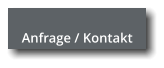 Anfrage / Kontakt